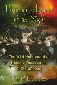 Unmasking the Nocturnal Horde: A Critical Review of Claude Lecouteux’s "Phantom Armies of the Night"